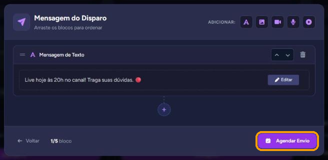 Etapa "Mensagem do Disparo" com um texto e o botão "Agendar Envio" em destaque