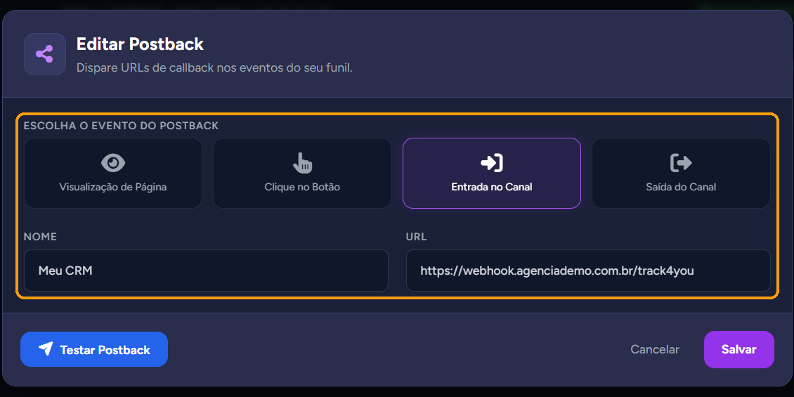 Formulário do postback com o evento "Entrada no Canal" escolhido, o nome e a URL preenchidos